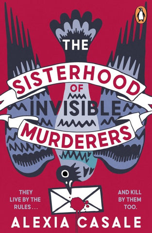 The Sisterhood of Invisible Murderers