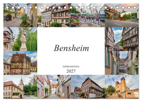 Bensheim Impressionen (Tischkalender 2027 DIN A5 quer), CALVENDO Monatskalender