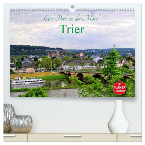 Eine Perle an der Mosel - Trier (hochwertiger Premium Wandkalender 2026 DIN A2 quer), Kunstdruck in Hochglanz