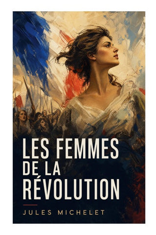 Les Femmes de la Révolution