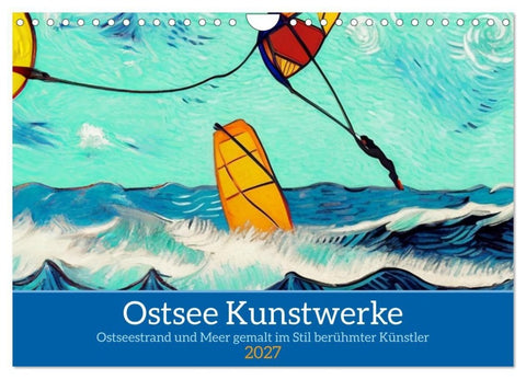 Ostsee Kunstwerke (Wandkalender 2027 DIN A4 quer), CALVENDO Monatskalender