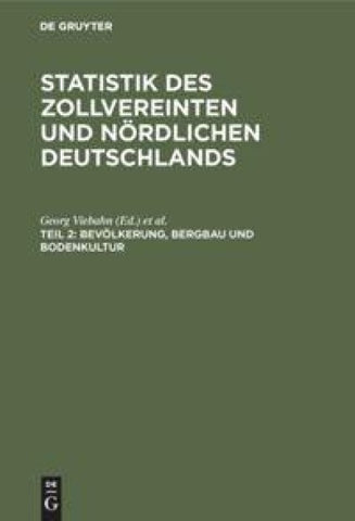 Bevölkerung, Bergbau und Bodenkultur