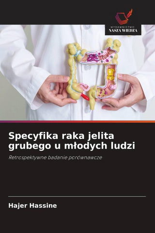 Specyfika raka jelita grubego u m¿odych ludzi
