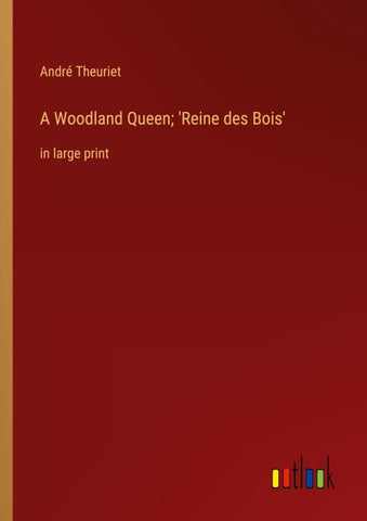 A Woodland Queen; 'Reine des Bois'