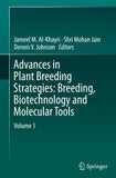 Advances in Plant Breeding Strategies: Breeding, Biotechnology and Molecular Tools