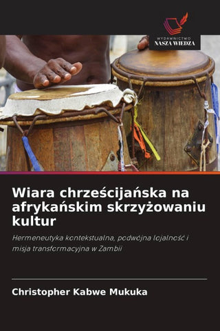 Wiara chrze¿cija¿ska na afryka¿skim skrzy¿owaniu kultur