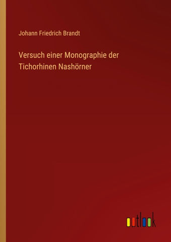 Versuch einer Monographie der Tichorhinen Nashörner