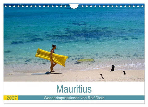 Mauritius - Wanderimpressionen von Rolf Dietz (Wandkalender 2027 DIN A4 quer), CALVENDO Monatskalender