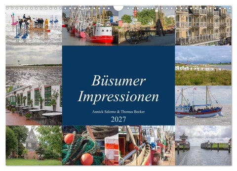 Büsumer Impressionen (Wandkalender 2027 DIN A3 quer), CALVENDO Monatskalender