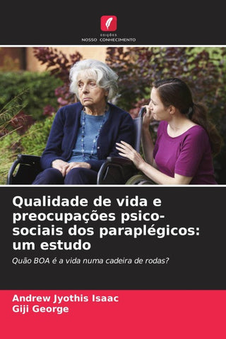 Qualidade de vida e preocupações psico-sociais dos paraplégicos: um estudo