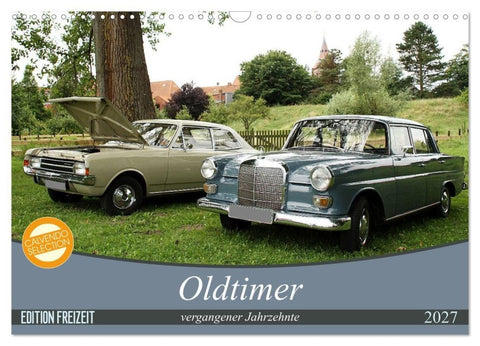 Oldtimer vergangenger Jahrzehnte (Wandkalender 2027 DIN A3 quer), CALVENDO Monatskalender