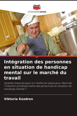 Intégration des personnes en situation de handicap mental sur le marché du travail