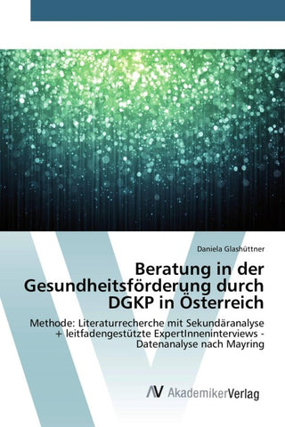 Beratung in der Gesundheitsförderung durch DGKP in Österreich