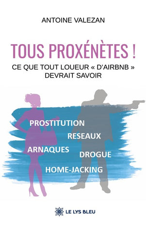 Tous proxénètes !