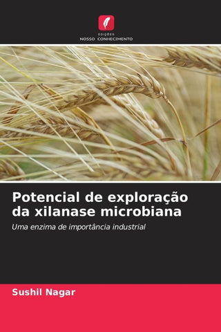 Potencial de exploração da xilanase microbiana