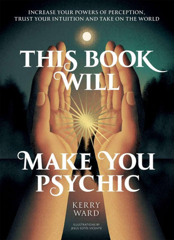This Book Will Make You Psychic
