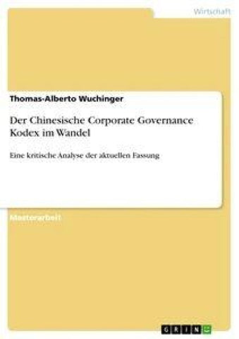 Der Chinesische Corporate Governance Kodex im Wandel