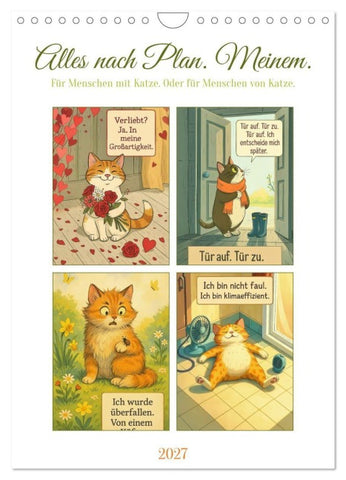 Alles nach Plan. Meinem. - Für Menschen mit Katze. Oder für Menschen von Katze. (Wandkalender 2027 DIN A4 hoch), CALVENDO Monatskalender