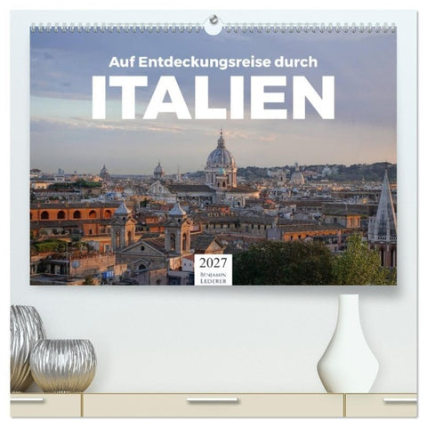 Auf Entdeckungsreise durch Italien (hochwertiger Premium Wandkalender 2027 DIN A2 quer), Kunstdruck in Hochglanz