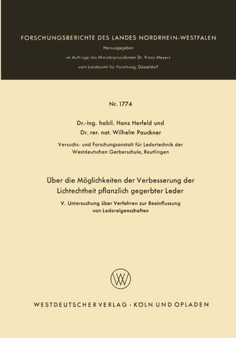 Über die Möglichkeiten der Verbesserung der Lichtechtheit pflanzlich gegerbter Leder