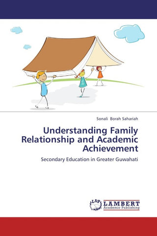 Understanding Family Relationship and Academic Achievement