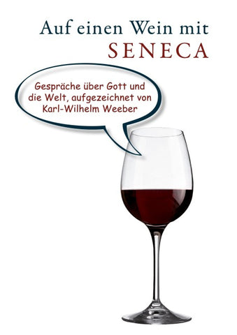Auf einen Wein mit Seneca