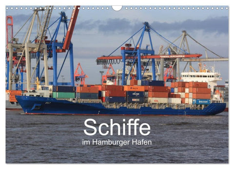 Schiffe im Hamburger Hafen (Wandkalender 2026 DIN A3 quer), CALVENDO Monatskalender
