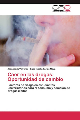 Caer en las drogas: Oportunidad de cambio