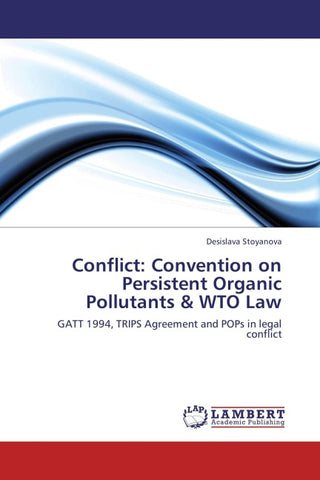 Conflict: Convention on Persistent Organic Pollutants & WTO Law