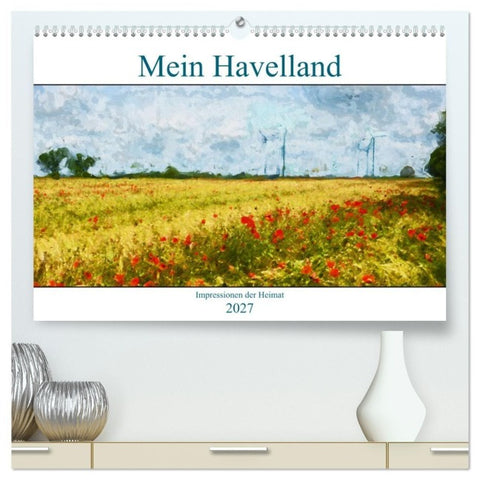 Mein Havelland - Impressionen der Heimat (hochwertiger Premium Wandkalender 2027 DIN A2 quer), Kunstdruck in Hochglanz
