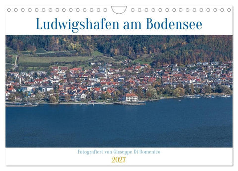 Ludwigshafen am Bodensee (Wandkalender 2027 DIN A4 quer), CALVENDO Monatskalender