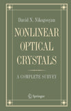 Nonlinear Optical Crystals: A Complete Survey