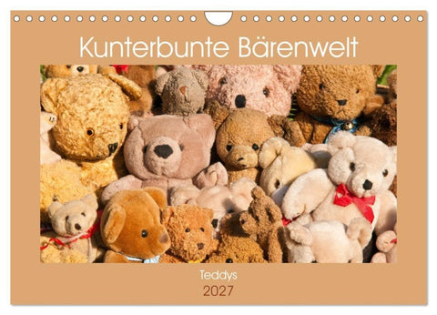 Kunterbunte Bärenwelt - Teddys (Wandkalender 2027 DIN A4 quer), CALVENDO Monatskalender