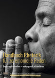 Handbuch Rhetorik für zeremonielle Reden