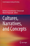 Cultures, Narratives, and Concepts