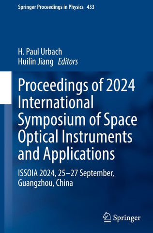 Proceedings of 2024 International Symposium of Space Optical Instruments and Applications