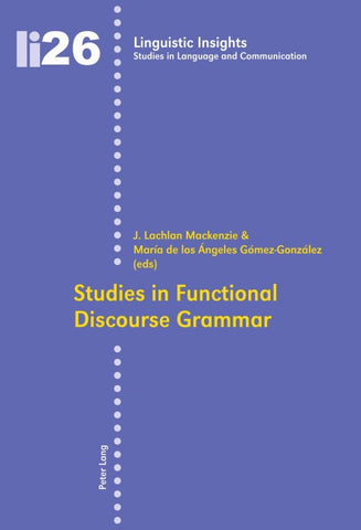 Studies in Functional Discourse Grammar