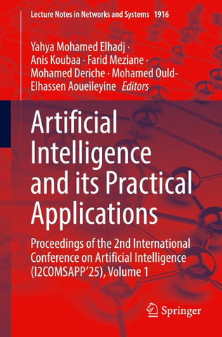 Artificial Intelligence and its Practical Applications