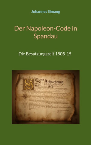 Der Napoleon-Code in Spandau