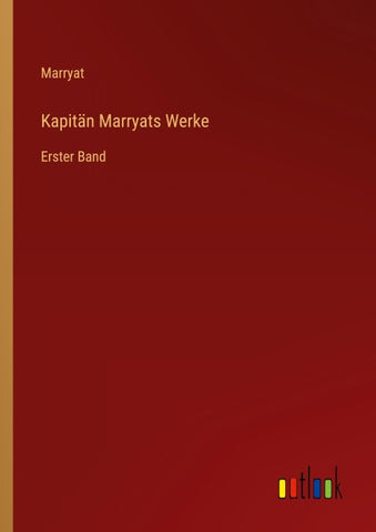 Kapitän Marryats Werke