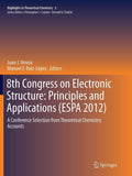 8th Congress on Electronic Structure: Principles and Applications (ESPA 2012)