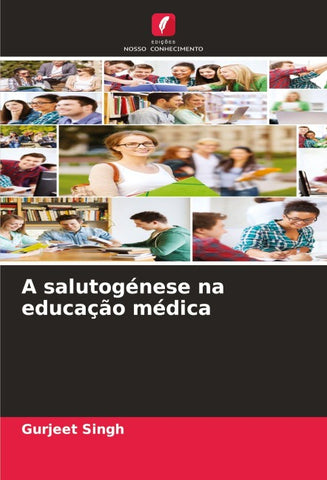 A salutogénese na educação médica