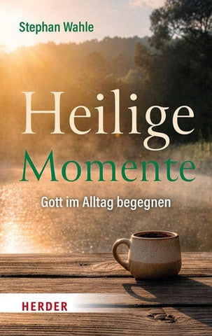 Heilige Momente