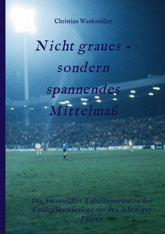 Nicht graues - sondern spannendes Mittelmaß