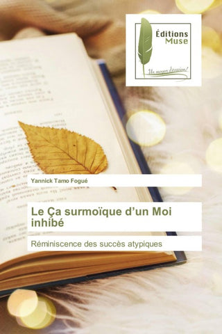 Le Ça surmoïque d'un Moi inhibé