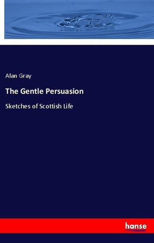 The Gentle Persuasion