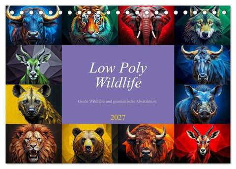 Low Poly Wildlife (Tischkalender 2027 DIN A5 quer), CALVENDO Monatskalender