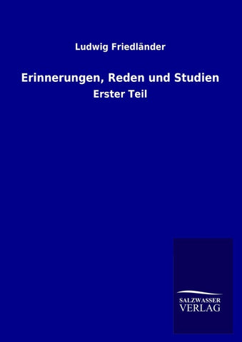 Erinnerungen, Reden und Studien
