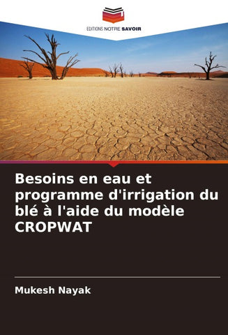 Besoins en eau et programme d'irrigation du blé à l'aide du modèle CROPWAT