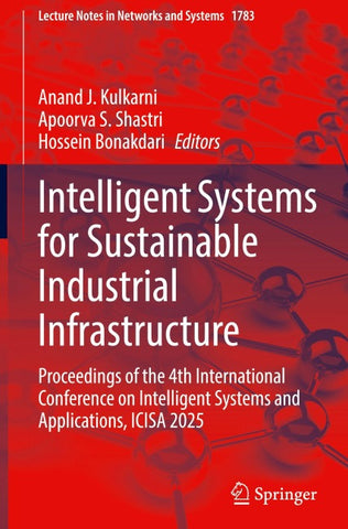 Intelligent Systems for Sustainable Industrial Infrastructure